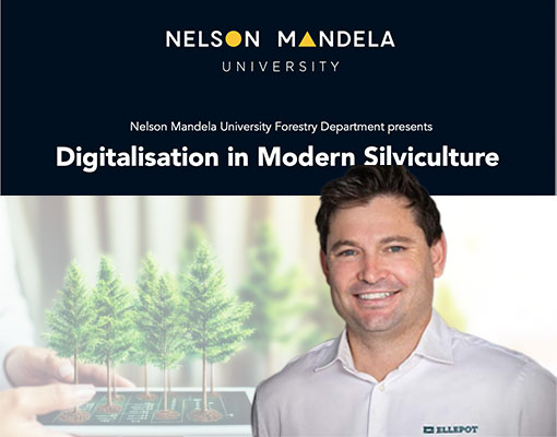 Webinar: Digitalisation in Modern Silviculture  - hosted by Nelson Mandela University Forestry Department